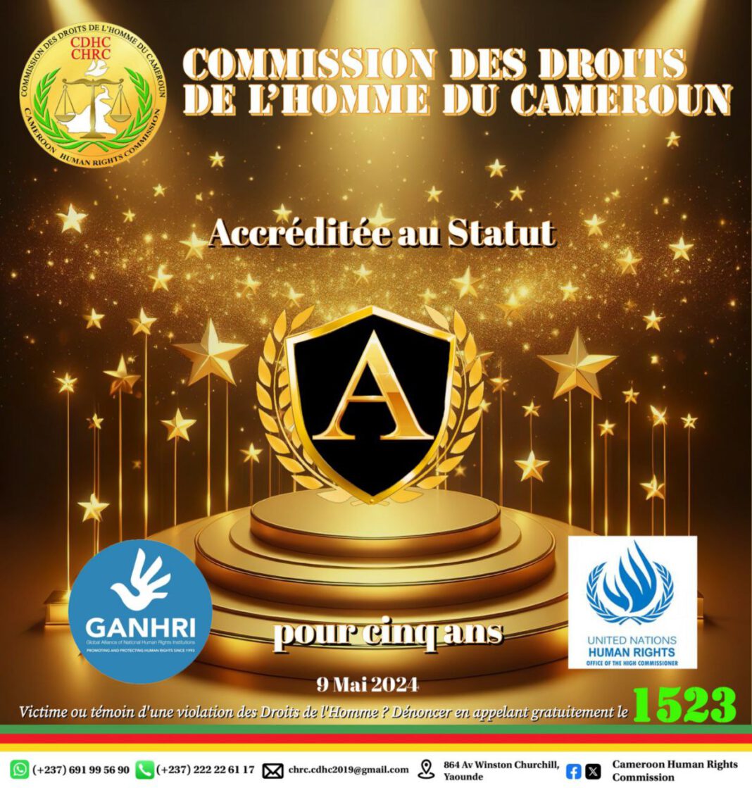 𝗖𝗮𝗺𝗲𝗿𝗼𝘂𝗻 : 𝗹𝗮 𝗖𝗼𝗺𝗺𝗶𝘀𝘀𝗶𝗼𝗻 𝗱𝗲𝘀 𝗗𝗿𝗼𝗶𝘁𝘀 𝗱𝗲 𝗹’𝗛𝗼𝗺𝗺𝗲 𝗮𝗰𝗰𝗿é𝗱𝗶𝘁é𝗲 𝗮𝘂 𝗦𝘁𝗮𝘁𝘂𝘁 𝗔 Cette accréditation constitue le plus haut niveau de reconnaissance internationale de la crédibilité, de l’indépendance et de l’efficacité opérationnelle du principal mécanisme des Droits de l’homme du Cameroun...(Cliquez sur le lien ci-dessous pour lire la suite)